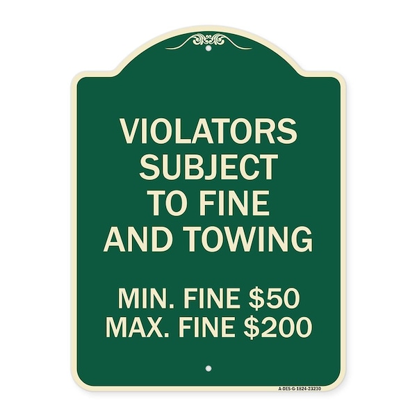 R7-8f Violators Subject to Fine and Towing Min. Fine $50 Max Fine $200 Aluminum, A-DES-G-1824-23230